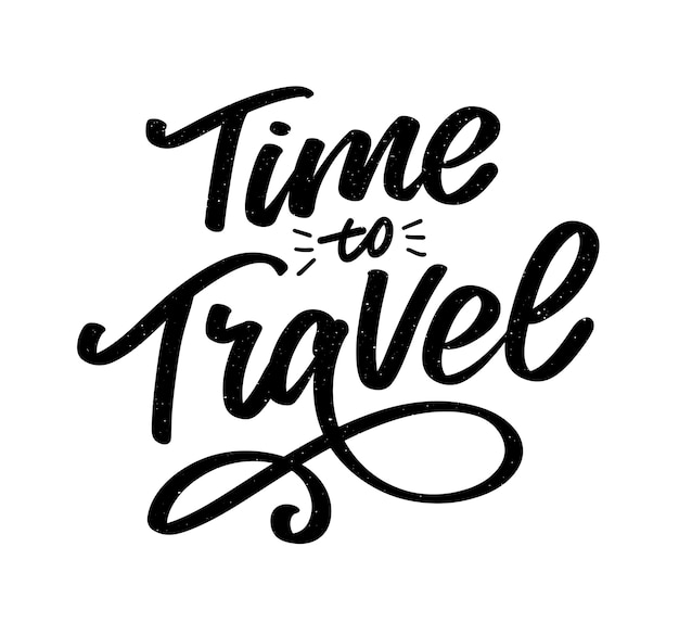 tijd om te reizen, motiverende typografie. Kalligrafie grafisch ontwerp