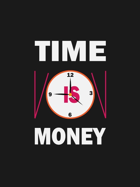 Vector time is money typography for t shirt design