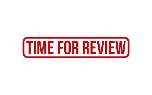 Time For Review Rubber Stamp Seal Vector