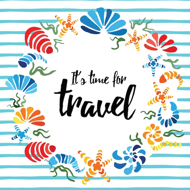 Time to travel quote on the cute hand drawn seashells wreath