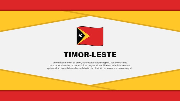 Timor Leste Flag Abstract Background Design Template Timor Leste Independence Day Banner Cartoon Vector Illustration Timor Leste Vector