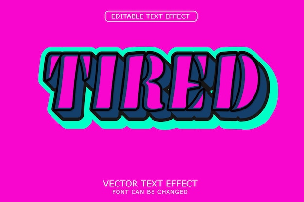 Vector tired text effect