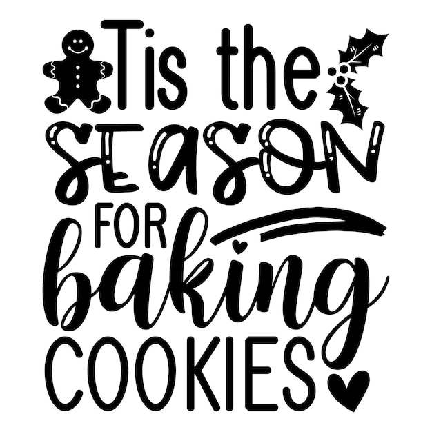 Vector tis the season for baking cookies pot holder svg