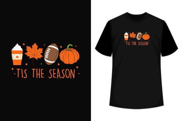 Vector tis the season pumpkin leaf latte fall thanksgiving football tshirt