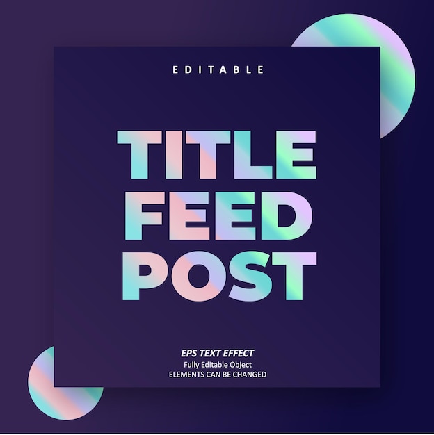 titel feed post hologram teksteffect bewerkbare premium premium vector