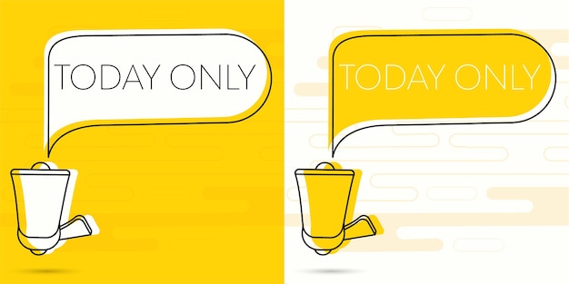 Today only Megaphone and colorful yellow speech bubble with quote Blog management blogging and writing for website Concept poster for social networks advertising banner