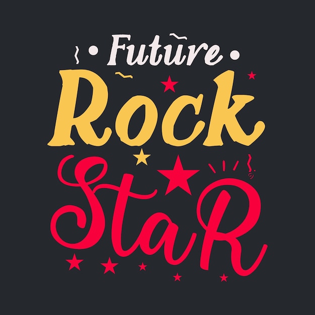 Toekomstige Rock Star belettering typografie voor t-shirtontwerp