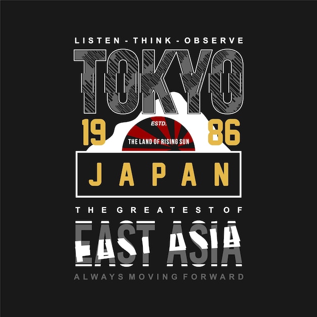 Tokyo japan east asia graphic design fashion typography vector illustration t shirt