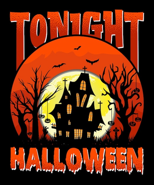 Tonight halloween retro vintage t-shirt design