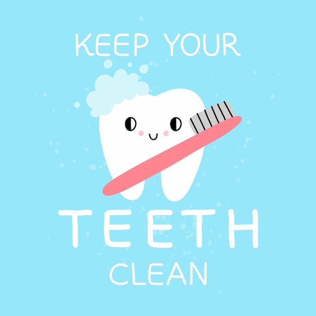 Tooth lettering keep your teeth clean text cartoon character with toothbrush and toothpaste motivational phrase cute childish poster or print dental clinic mascot vector isolated illustration