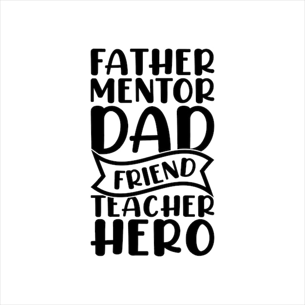 top father's day typography t-shirt design