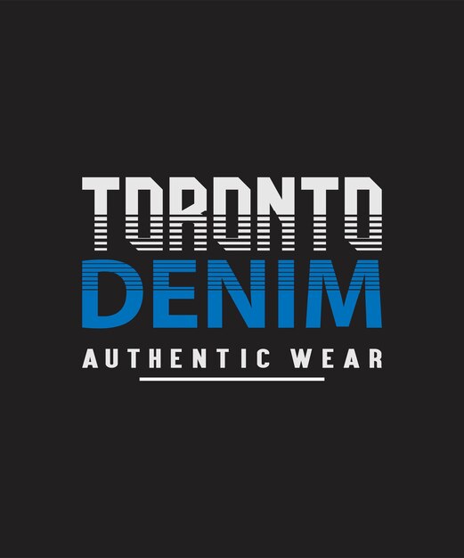 Toronto  typography t- shirt design print