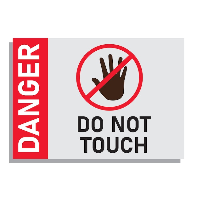 do not touch warning sign vector illustration