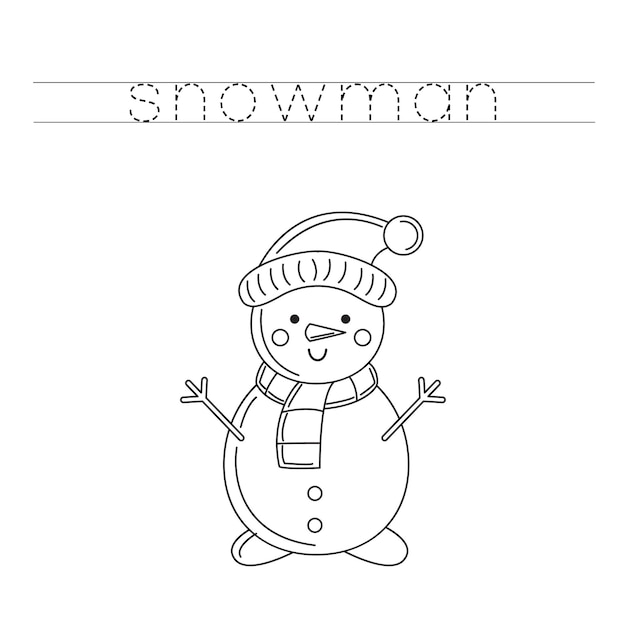 Trace the letters and color cute snowman Handwriting practice for kids