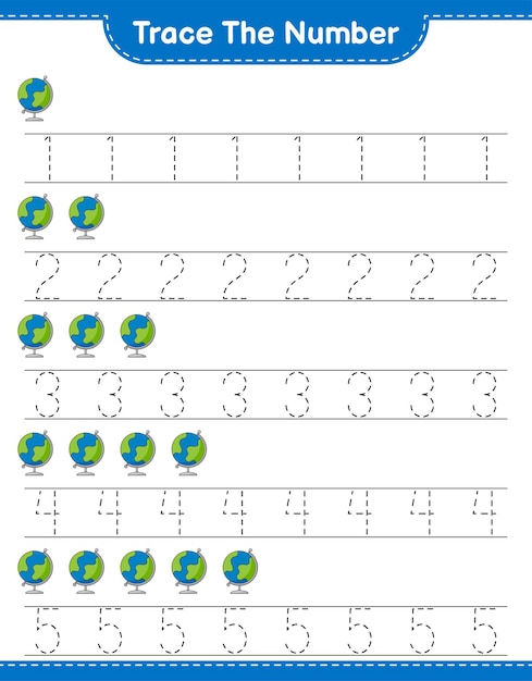 Trace the number Tracing number with Globe Educational children game printable worksheet