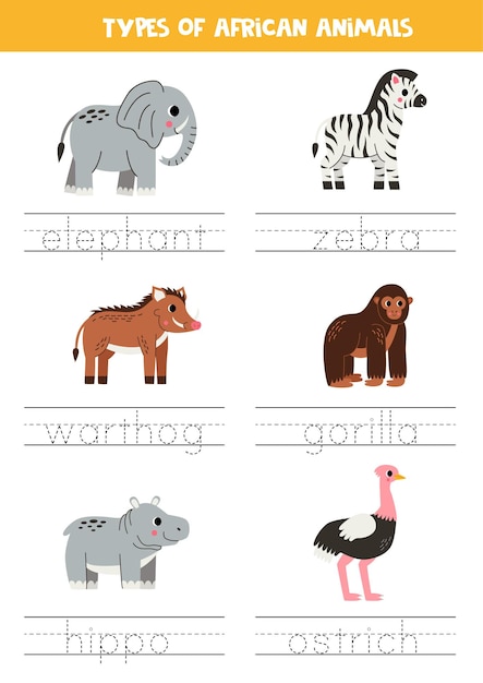 Trace words Handwriting practice for preschool kids Types of African animals