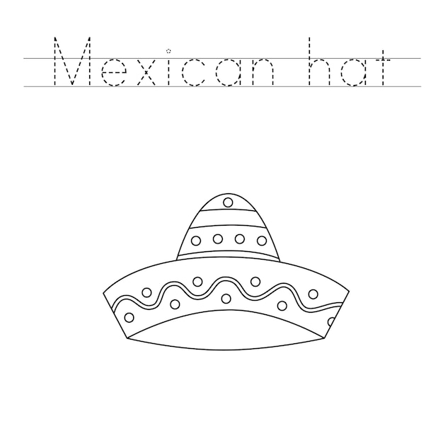 Traceer de letters en kleur Mexicaanse hoed Handschriftoefeningen voor kinderen