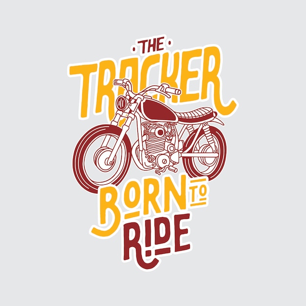 the tracker born to ride illustration