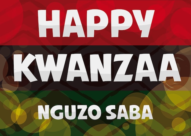 Traditional colorful Kwanzaa flag with greeting message and glows