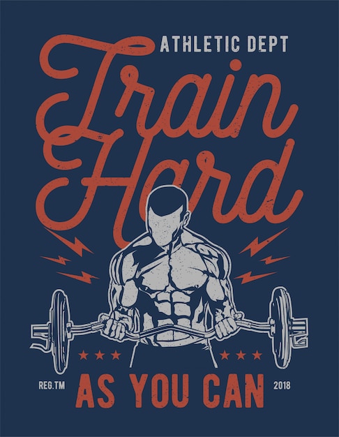 Train hard