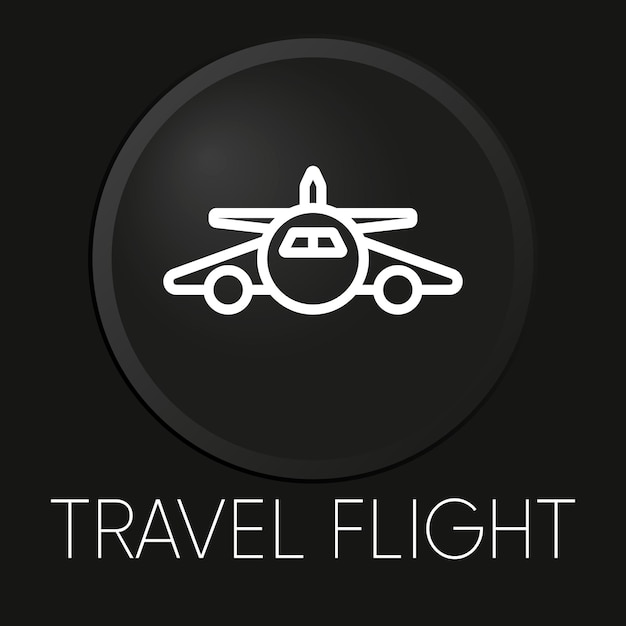 Travel fligt minimal vector line icon on 3D button isolated on black background Premium Vector