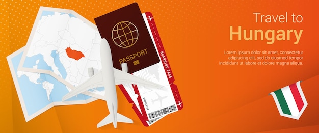 Travel to hungary pop-under banner. trip banner with passport, tickets, airplane, boarding pass, map and flag of hungary.