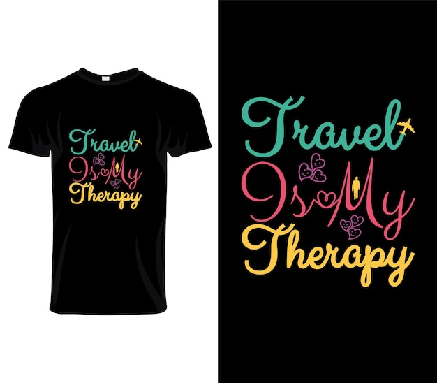 Travel Is My Therapy citeert inspirerende typografie bericht t-shirt