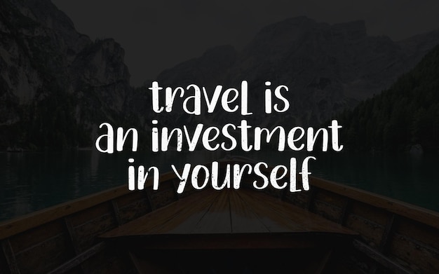 Travel quote lettering