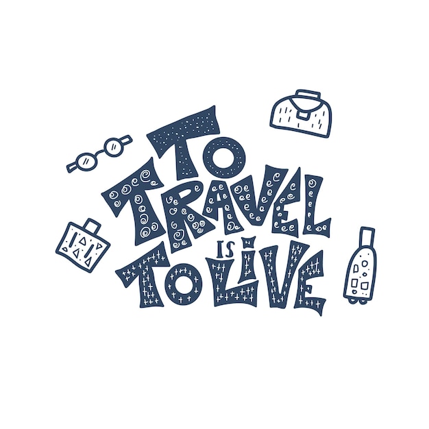 travel quote with doodle symbols in vector