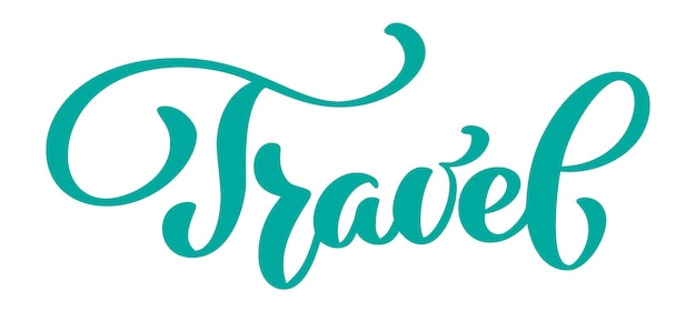 Travel text vector calligraphy lettering design for posters flyers cards invitation