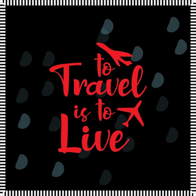 Travel Typography T shirt Design