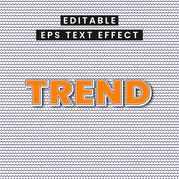 Trend Text Effect EPS File