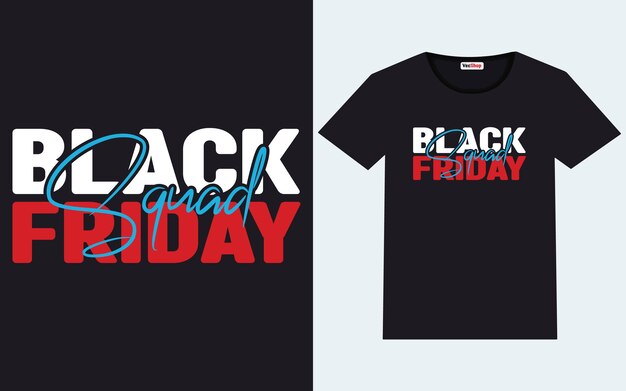 Vector trendy black friday t shirt designs