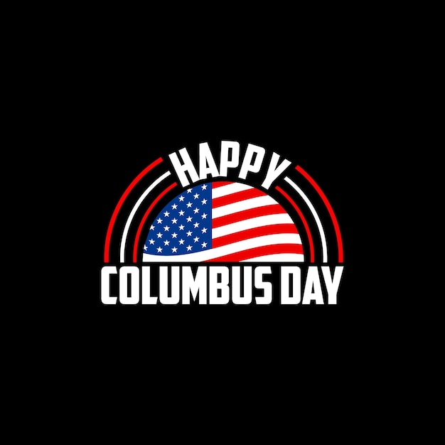 Trendy happy Columbus day T shirt design vector .