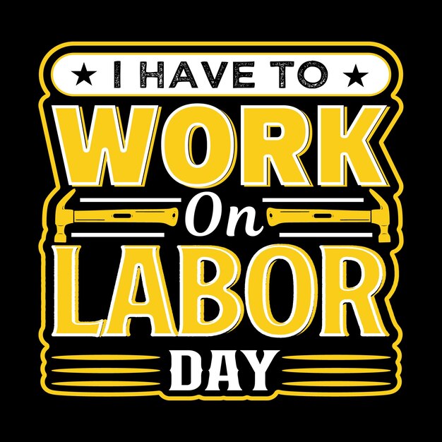 Trendy Labor day t shirt design