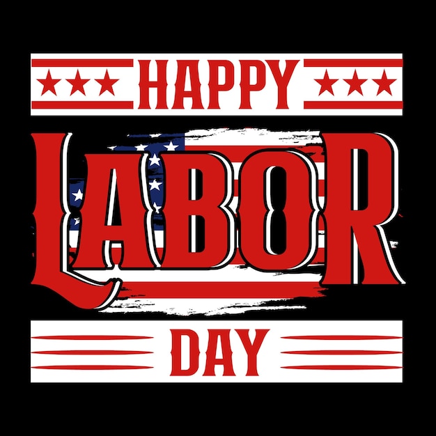 Vector trendy labor day t shirt design