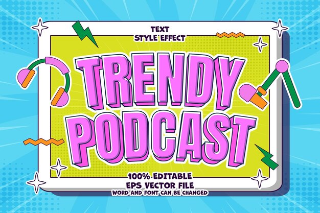 Trendy podcast text effect editable classic cartoon style