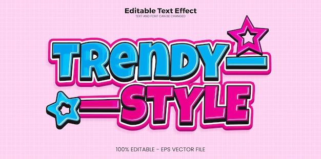 Trendy Style editable text effect in modern trend style