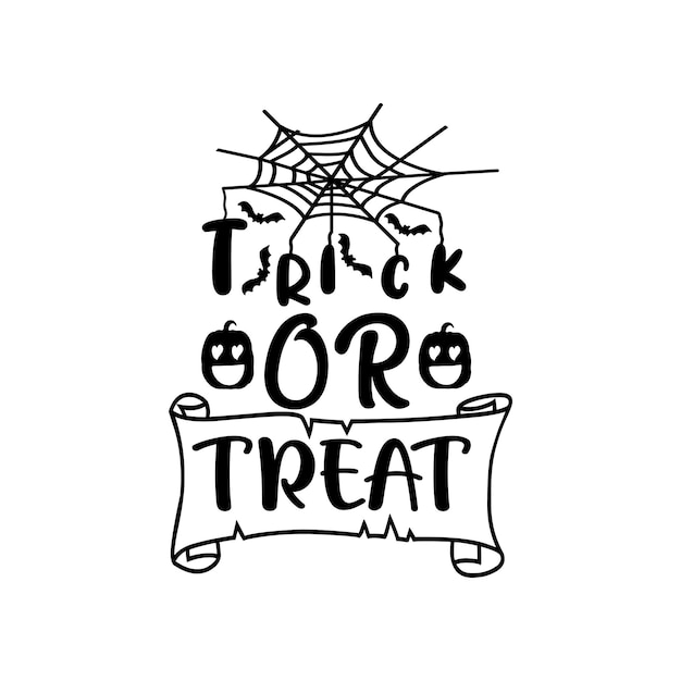 Trick or treat , Halloween Typography design vector