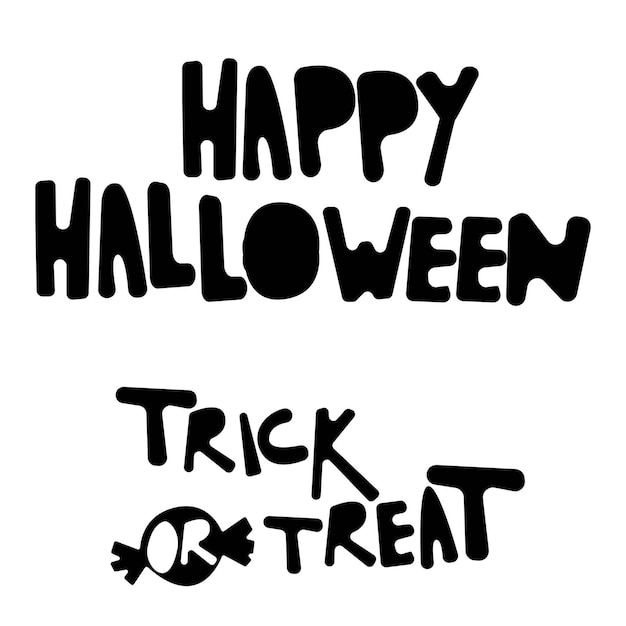 Trick or treat Happy Halloween lettering