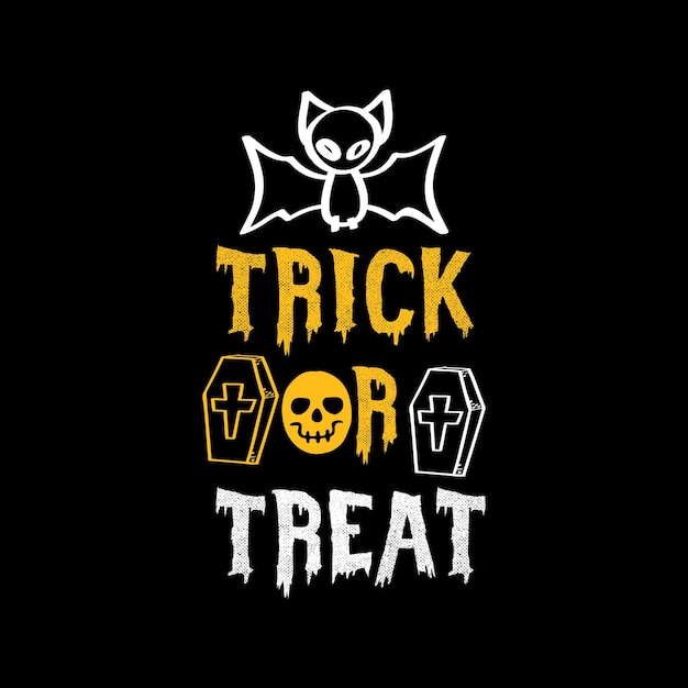 Trick or treat typography design vector Happy Halloween typography