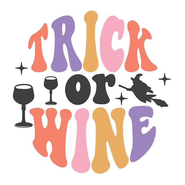 Trick or wine