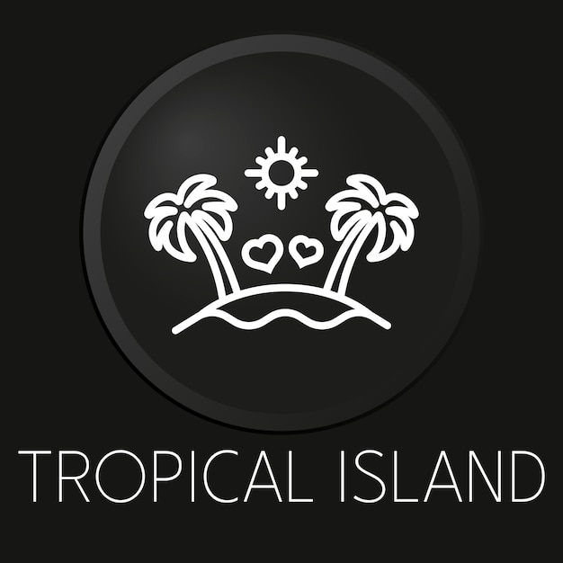 Tropical island minimal vector line icon on 3D button isolated on black background Premium VectorxA