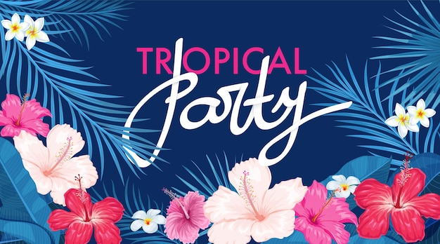 Tropical party design template vivid bright colors blue palm leaves and bright colorful hibiscus