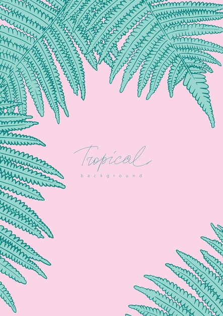 ピンクの背景にシダを持つ熱帯のテンプレート。エキゾチックな葉を持つ垂直バナー