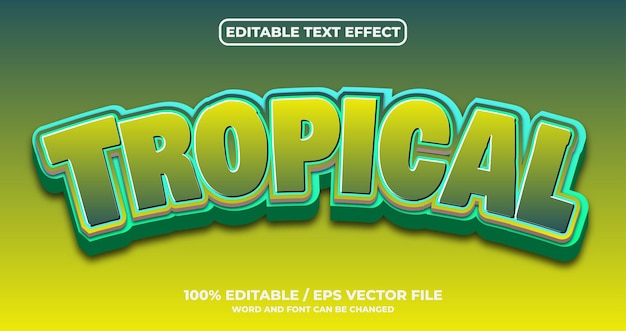 Tropical text effect style