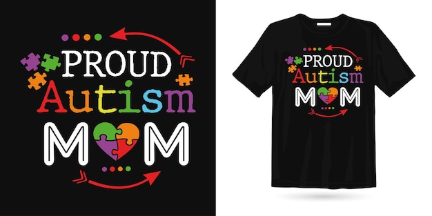 Trots autisme moeder t-shirt ontwerp