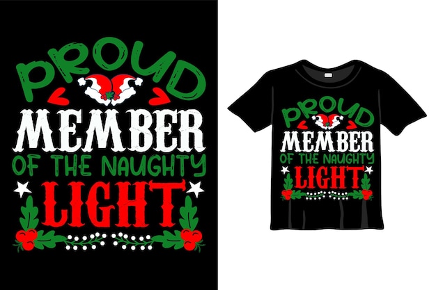 Trots lid van de ondeugende lichte T-shirtontwerpsjabloon met typografiestijlshirt voor Kerstmis