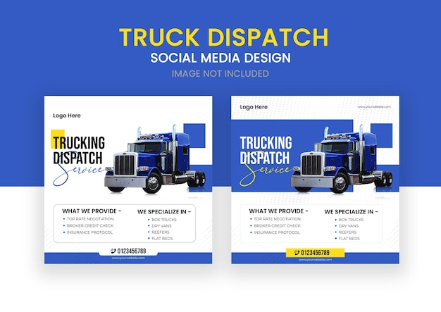 A truck dispatch advertises and a social media design