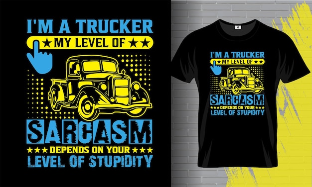 Trucker T Shirt Truck Driver t shirt vector design template